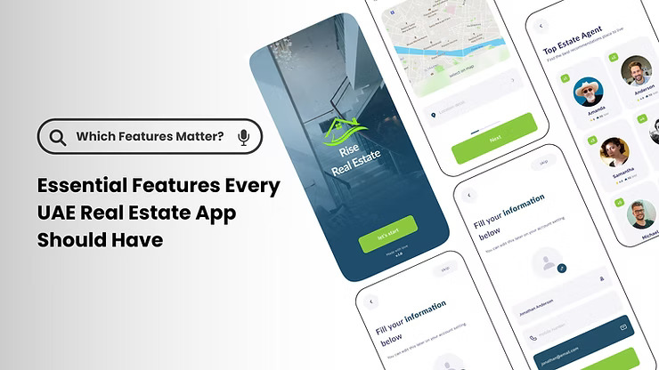 Essential features every UAE real estate app should have, including property listings, agent profiles, user forms, and interactive maps for Mobile App Development in Dubai.