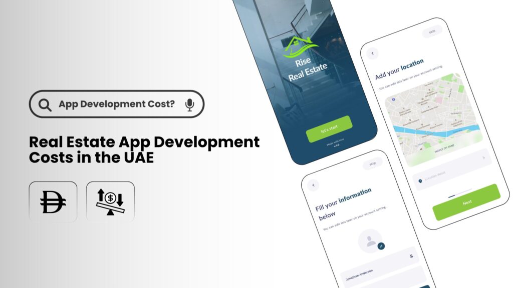 Real Estate App Development Costs in the UAE with smartphone mockups showing property app screens and cost icons in AED.